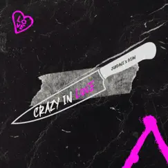 Crazy In Love - Single by Jordane & DEAN album reviews, ratings, credits