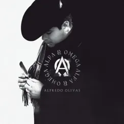 ALFA & OMEGA by Alfredo Olivas album reviews, ratings, credits