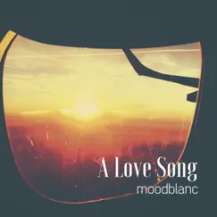 A Love Song Song Lyrics