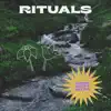 Rituals (feat. DYVN) - EP album lyrics, reviews, download