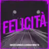 Felicità - Single album lyrics, reviews, download