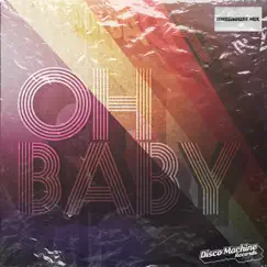 Oh Baby (Warehouse Mix) Song Lyrics