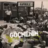 Göçmenim (feat. Sygma) - Single album lyrics, reviews, download