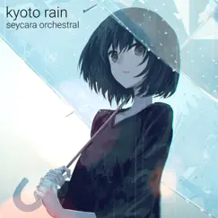 Kyoto Rain by Seycara Orchestral album reviews, ratings, credits