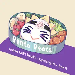 Anime Lofi Beats, Opening Mix Box.3 by Bento Beats album reviews, ratings, credits