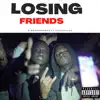 Losing Friends (feat. Zoey Dollaz) [Radio Edit] - Single album lyrics, reviews, download