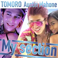 My Section - Single by Tomoro & Austin Mahone album reviews, ratings, credits