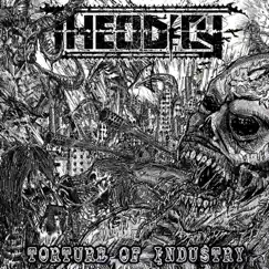 Torture of Industry by Theodicy album reviews, ratings, credits