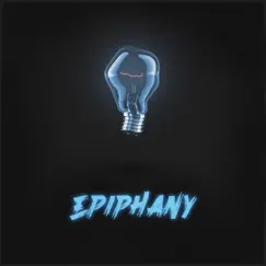 Epiphany - Single by Koziithegoat album reviews, ratings, credits