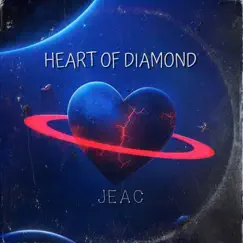 Heart of Diamond - Single by JEAC album reviews, ratings, credits