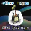 Ghost Rock Radio album lyrics, reviews, download