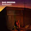 Badlands - EP album lyrics, reviews, download