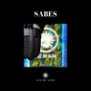 Sabes - Single album lyrics, reviews, download