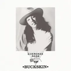 Buckskin by Cherokee Rose album reviews, ratings, credits