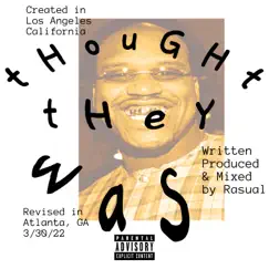 Thought They Was - Single by Rasual album reviews, ratings, credits