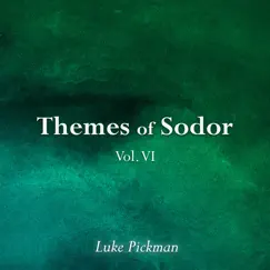 Themes of Sodor, Vol. VI by Luke Pickman album reviews, ratings, credits