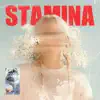 stamina - Single album lyrics, reviews, download