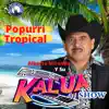 Popurrí Tropical album lyrics, reviews, download