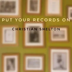 Put Your Records On Song Lyrics