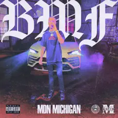 Bmf - Single by MDN Michigan album reviews, ratings, credits