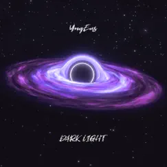 Dark Light - Single by YngEus album reviews, ratings, credits