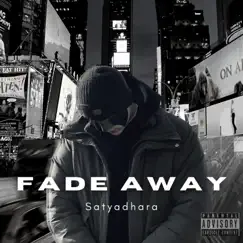 Fade Away Song Lyrics