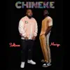 Chineke (feat. Marizu) - Single album lyrics, reviews, download