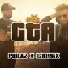 Gta - Single (feat. iCrimax) - Single album lyrics, reviews, download