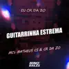 Guitarrinha Estrema - Single album lyrics, reviews, download