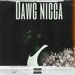 Dawg N***a - Single by Booh WIDDY album reviews, ratings, credits