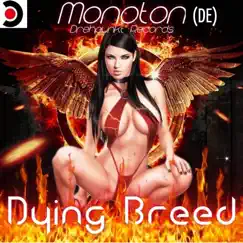 Dying Breed - Single by Monoton (DE) album reviews, ratings, credits