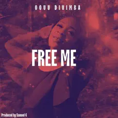 Free Me - Single by OOUU.DIVIMBA album reviews, ratings, credits