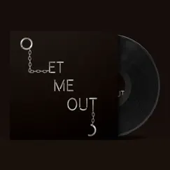 Let Me Out Song Lyrics