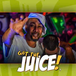 Got the Juice 1 (feat. Pacewon, Knowledge, Frankie V, Capcizza, Mischief & Ayok) Song Lyrics
