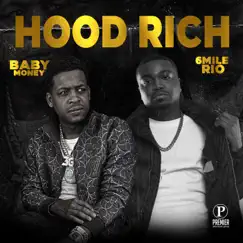 Hood Rich (feat. Baby Money) - Single by 6milerio album reviews, ratings, credits