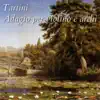 Adagio per violino e archi - Single album lyrics, reviews, download