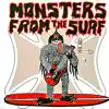 Monsters From the Surf album lyrics, reviews, download