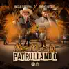 Me Miran Patrullando song lyrics