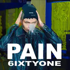 Pain (feat. DSD & Thai Son) - Single by 6ixtyone album reviews, ratings, credits