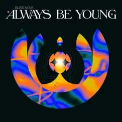 Always Be Young Song Lyrics