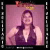 EL SOLITARIO - Single album lyrics, reviews, download