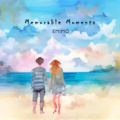 Memorable Moments - Single by E M I M O album reviews, ratings, credits