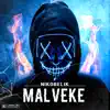 Malveke - Single album lyrics, reviews, download