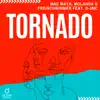 Tornado (feat. D-JMC) - Single album lyrics, reviews, download