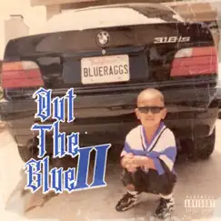 Out the Blue 2 by Blue Ragg$ album reviews, ratings, credits