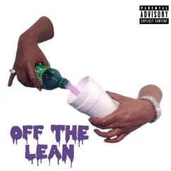 Off the Lean freestyle - Single by Lil13thirteen album reviews, ratings, credits