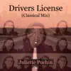 Drivers License (Classical Mix) - Single album lyrics, reviews, download