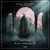 Bass Dreams IV - Single album lyrics, reviews, download