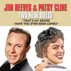 Jim Reeves & Patsy Cline Two New Duets (Re-recorded) - Single by Patsy Cline & Jim Reeves album reviews, ratings, credits