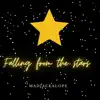 Falling From the Stars - Single album lyrics, reviews, download
